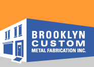 Brooklyn Custom Metal Fabrication Inc.